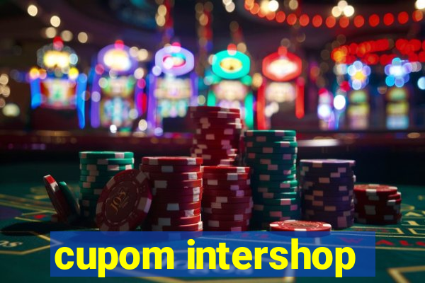 cupom intershop